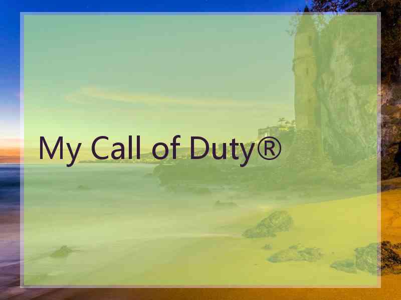 My Call of Duty®